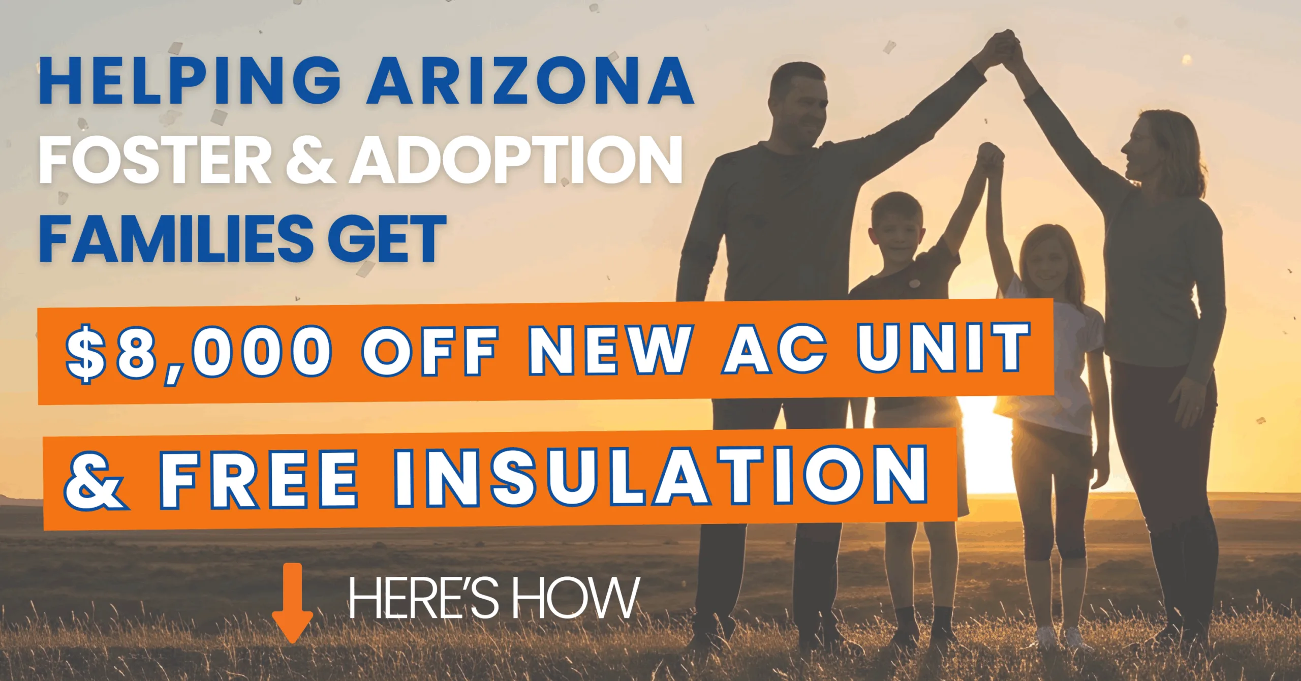 Arizona foster family receiving $8,000 off a new HVAC system and free home insulation upgrade.